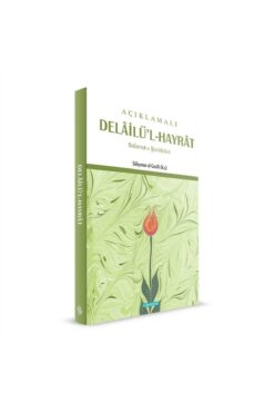 Semerkand Yayınları Açıklamalı Delailü'l-hayrat - Ebu Abdullah Muhammed B. Süleyman El-cezuli 9786055455408