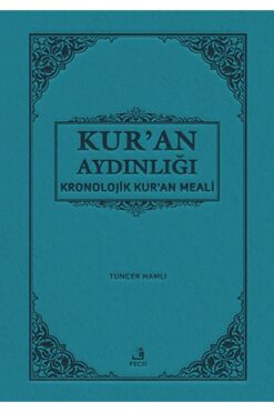 Fecr Yayınları Kur'an Aydınlığı Kronolojik Kur'an Meali (hafız Boy) / Tuncer Namlı / / 9786059652711