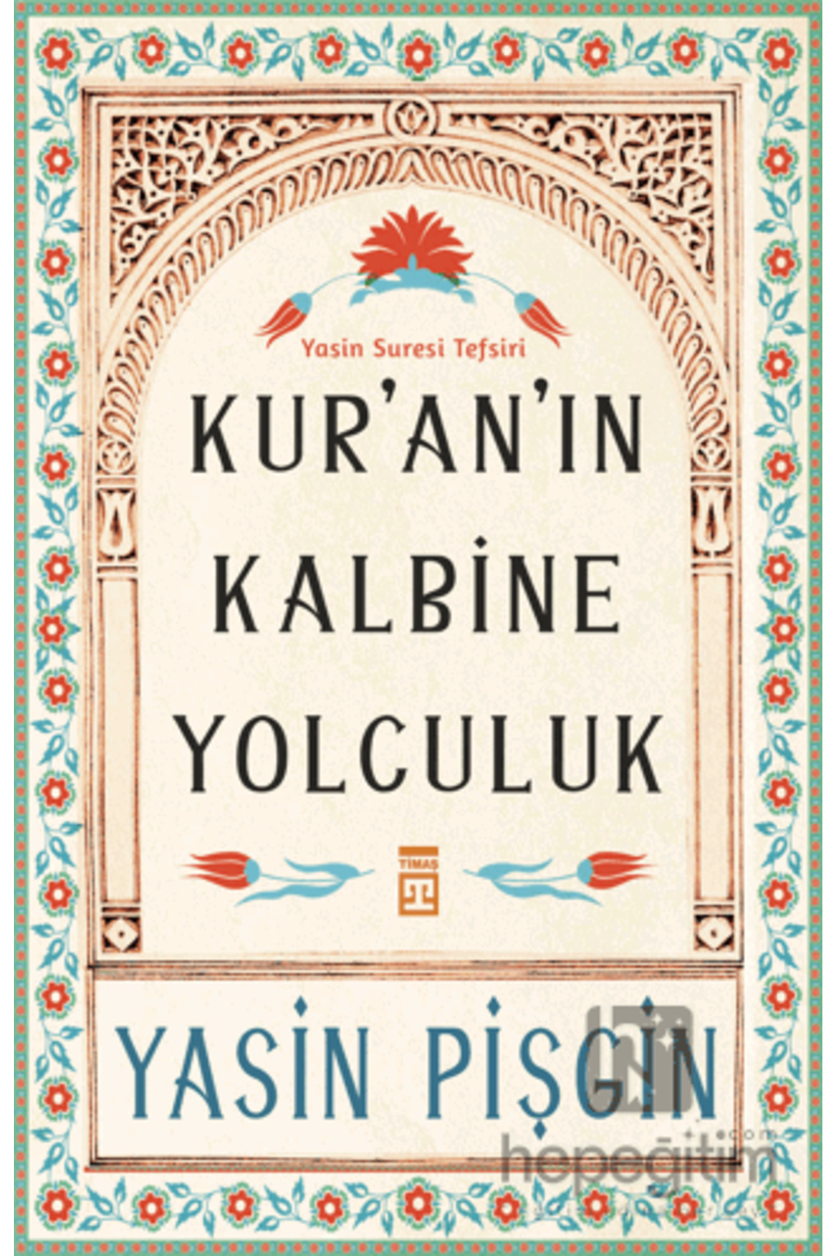 Timaş Yayınları Kuran’ın Kalbine Yolculuk - Görsel 2