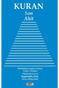 Ozan Yayıncılık Kuran - Son Ahit, Reşad Halife, , Kuran - Son Ahit Kitabı, 456 Sayfa