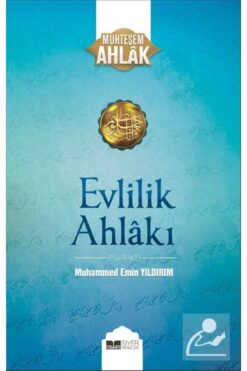 Siyer Yayınları Evlilik Ahlakı / Muhteşem Ahlak Serisi 1