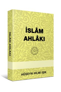 Hakikat Kitabevi Islâm Ahlâkı