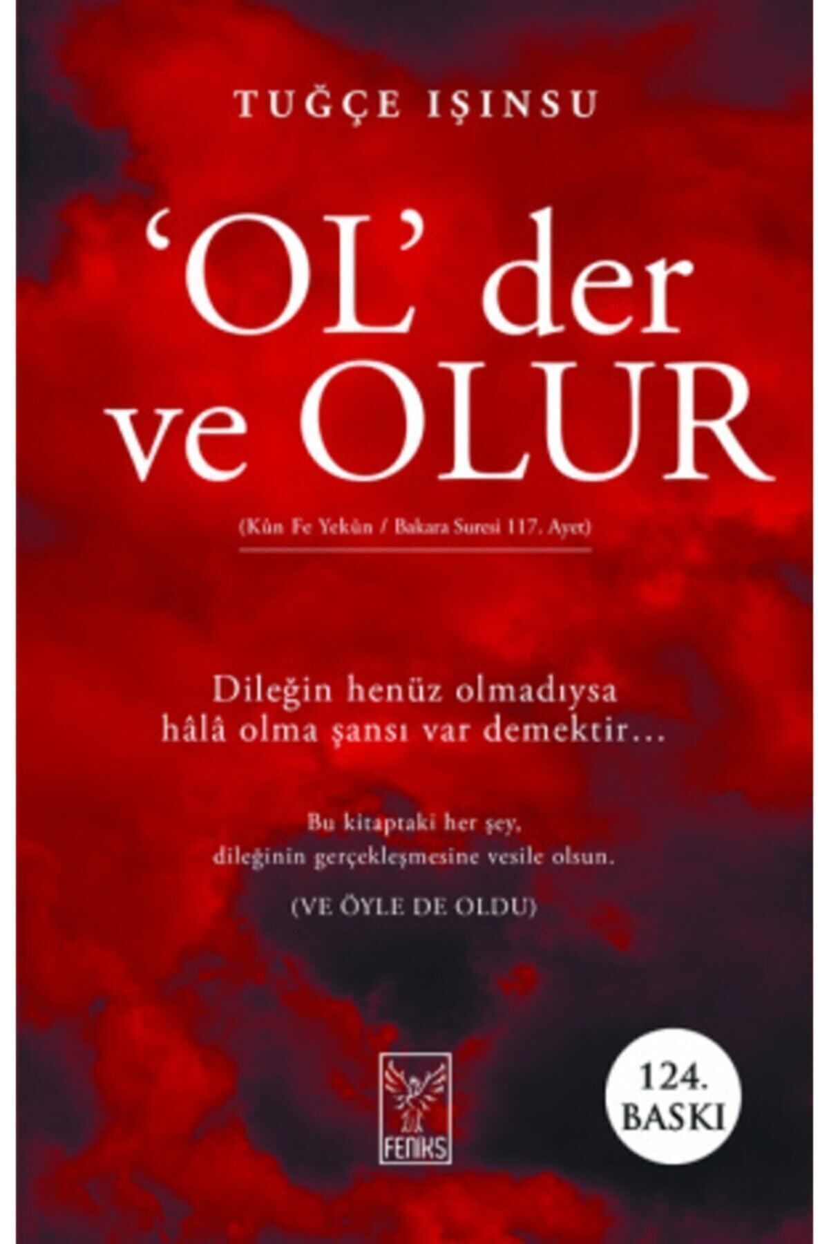 Feniks Yayınları Tuğçe Işınsu ( Ol Der Ve Olur )