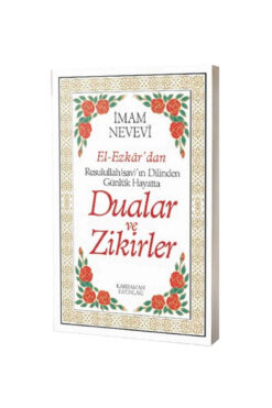 Kahraman Yayınları (13X19.5) Dualar Ve Zikirler / El-ezkar Resulullah'ın Dilinden