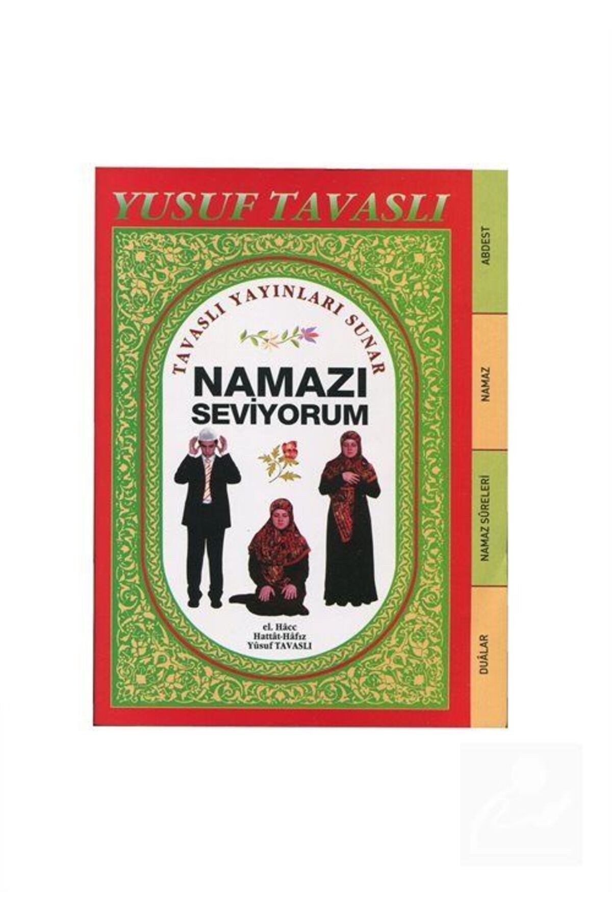 Tavaslı Yayınları Namazı Seviyorum Abdest Namaz Sureleri Duaları (Cep Boy) (Kod: C34)