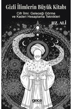 Gece Kitaplığı Gizli İlimlerin Büyük Kitabı / Hz. Ali / / 9786253889647