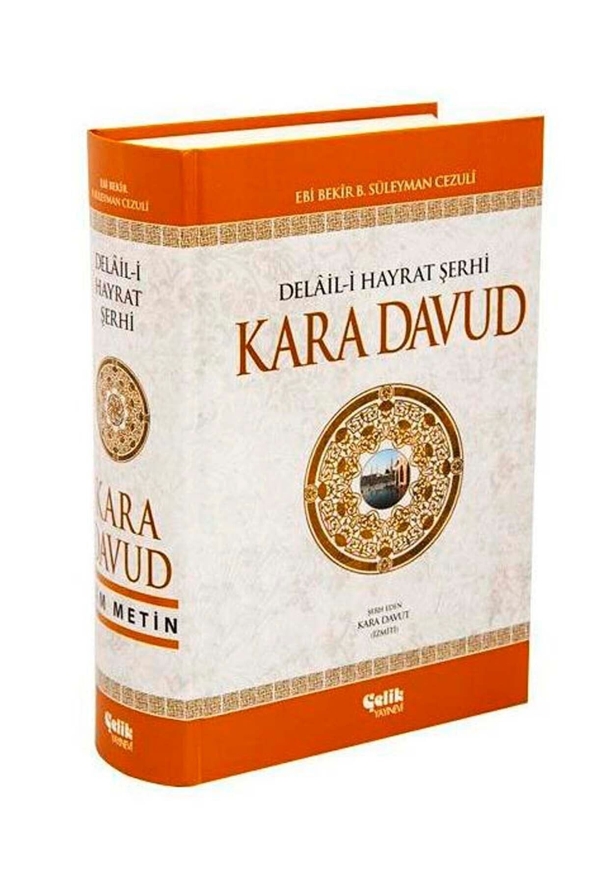 Çelik Yayınevi Delail-i Hayrat Şerhi Kara Davud Ciltli