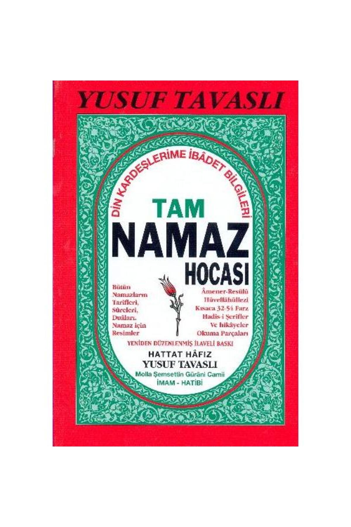 Tavaslı Yayınları Tam Namaz Hocası Din Kardeşlerime İbadet Bilgileri / Tavaslı Yayınları / Yusuf