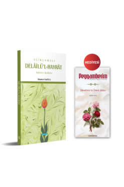 Semerkand Yayınları Açıklamalı Delailül Hayrat - Hediyeli Peygamberimizin Örnek Ahlakı