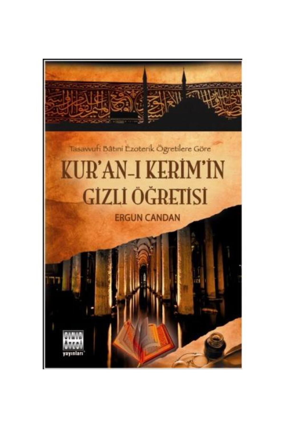 Sınır Ötesi Yayınları Kur'an' ı Kerim'in Gizli Öğretisi / / Ergun Candan
