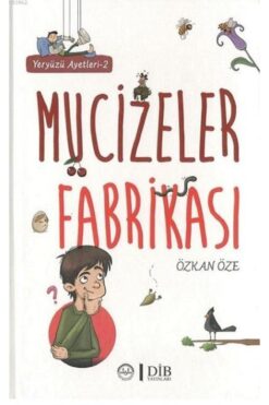 Diyanet İşleri Başkanlığı Yeryüzü Ayetleri 2 - Mucizeler Fabrikası