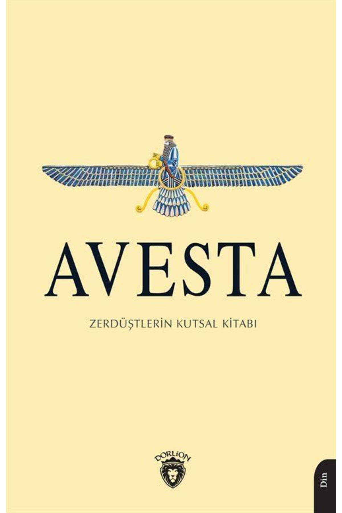 Dorlion Yayınevi Avesta Zerdüştlerin Kutsal Kitabı