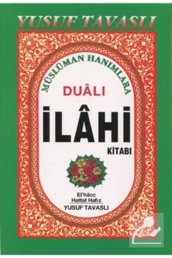 Tavaslı Yayınları Duâlı Ilahi Kitabı (hanımlara)