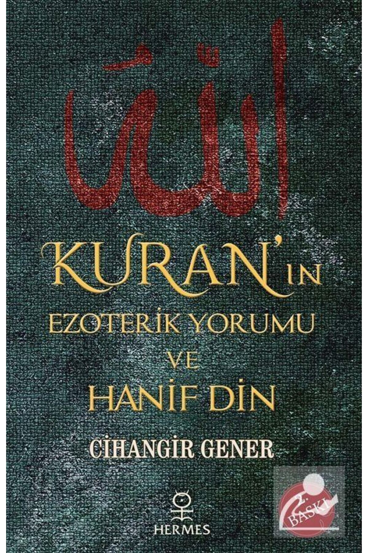 Genel Markalar Kuran'ın Ezoterik Yorumu ve Hanif Din