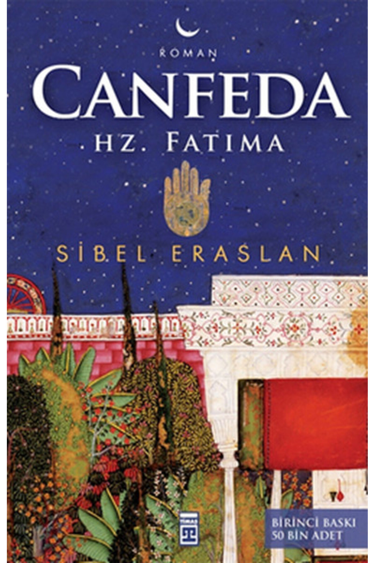 Timaş Yayınları Canfeda: Hz. Fatıma