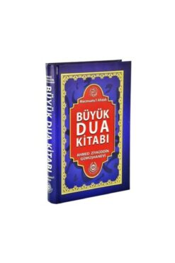 Genel Markalar Mecmuatul Ahzab Büyük Dua Kitabı -Ahmed Ziyaüddin Gümüşhanevi 1. Hamur Beyaz Kağıt