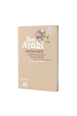 hayykitap Özün Özü İbn Arabi Hayykitap , Muhyiddin İbn Arabi