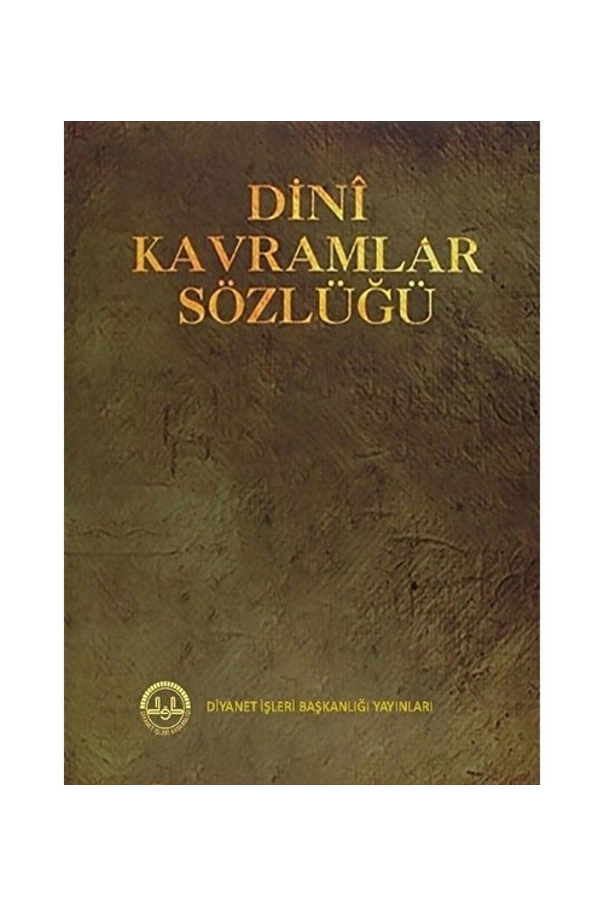 Diyanet İşleri Başkanlığı Dini Kavramlar Sözlüğü, 17x24 Cm. Ciltli, Diyanet Işleri Yay.