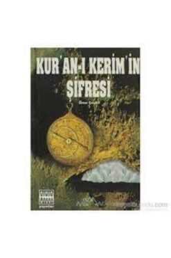Sınır Ötesi Yayınları Kur’an-ı Kerim’in Şifresi / Ömer ÇELAKIL