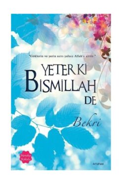 Genel Markalar Yeter Ki Bismillah De - Bekri - Arunas