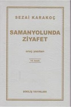 Diriliş Yayınları Samanyolunda Ziyafet Sezai Karakoç