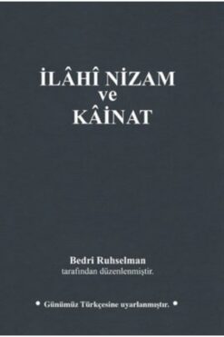 Genel Markalar Ilahi Nizam Ve Kainat (günümüz Türkçesi) - Bedri Ruhselman 9786056384516