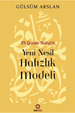 İnsan Kitap 75 Günde Yeni Nesil Hafızlık Modeli / Gülsüm Arslan / İnsan Kitap / 9786059616089