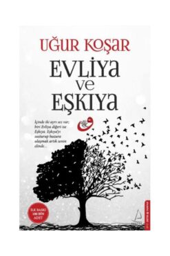 Destek Yayınları Evliya ve Eşkiya / Destek Yayınları / Uğur Koşar