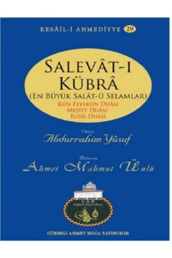 Cübbeli Ahmet Hoca Yayıncılık Salevatı Kübra En Büyük Salatü Selamlar ( Kün Feyekün Meşiet Ve Rızık Duası )