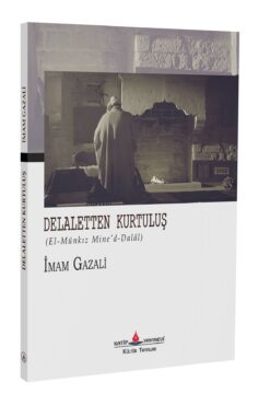 Genel Markalar Delaletten Kurtuluş El-münkız Mine’d-dalâl   İmam Gazali