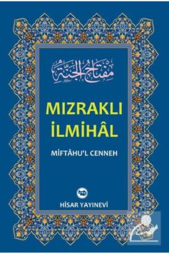 Hisar Yayınevi Mızraklı İlmihal (Miftahu'l-Cenneh)