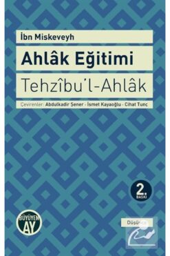 Genel Markalar Ahlak Eğitimi / Tehzibu'l-Ahlak