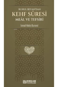 Erkam Yayınları Kehf Suresi Meâl Ve Tefsiri;ruhul Beyan’dan