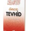Guraba Yayınları Önce Tevhid