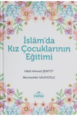 Ravza Yayınları Islam'da Kız Çocuklarının Eğitimi
