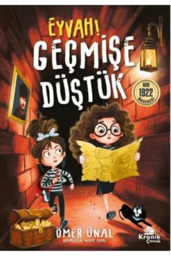 Kronik Kitap Eyvah Geçmişe Düştük!