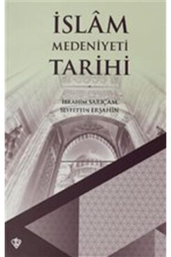 Türkiye Diyanet Vakfı Yayınları İslam Medeniyeti Tarihi