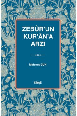 İlahiyat Yayınları Zebûr'un Kur'ân'a Arzı