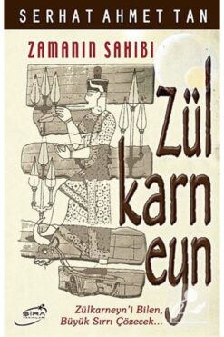 Şira Yayınları Zülkarneyn (Zamanın Sahibi) / / Serhat Ahmet Tan