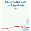 Ankara Okulu Yayınları İslam Tarih Usulü ve Kaynakları -1