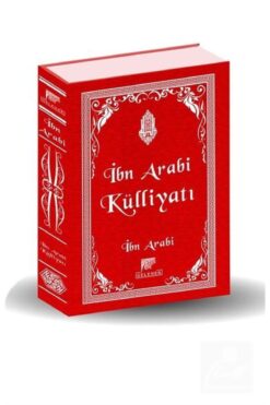 Genel Markalar İbn Arabi Külliyatı (Ciltli) / Gelenek Yayıncılık / Muhyiddin İbn Arabi