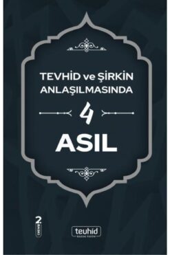 Tevhid Basım ve Yayın Kitap, Tevhid ve Şirkin Anlaşılmasında 4 Asıl – Halis Bayancuk (Ebu Hanzala), İslam, Araştırma,