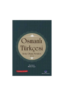 Hayrat Neşriyat Osmanlı Türkçesi Kolay Okuma Metinleri 1