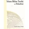Genel Markalar İslam Bilim Tarihi ve Felsefesi / / Mehmet Vural