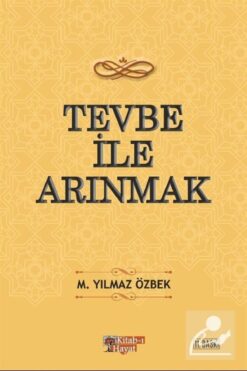 Kitab-ı Hayat Tevbe İle Arınmak