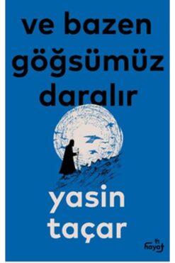 Tin Yayınları Ve Bazen Göğsümüz Daralır