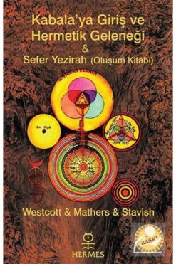 Hermes Yayınları Kabalaya Giriş Ve Hermetik Geleneği & Sefer Yezirah (OLUŞUM KİTABI)