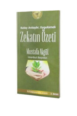 Kişisel Yayınlar Kolay Anlaşılı, Uygulamalı Zekatın Özeti