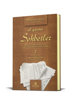 Ahıska Yayınevi El Yazma Sohbetler 2. Cilt - Takriz Cübbeli Ahmet Hoca (Ciltli)