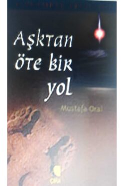 Çıra Yayınları Aşktan Öte Bir Yol